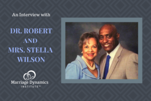 Marriage course facilitators Dr. Robert and Stella Wilson
